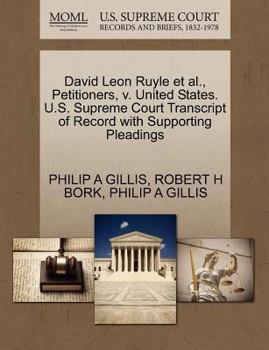 Paperback David Leon Ruyle Et Al., Petitioners, V. United States. U.S. Supreme Court Transcript of Record with Supporting Pleadings Book