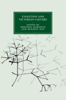 Evolution and Victorian Culture - Book  of the Cambridge Studies in Nineteenth-Century Literature and Culture