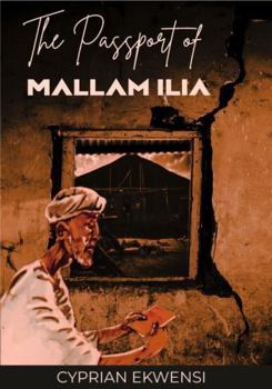 Paperback The Passport of Mallam Ilia Book