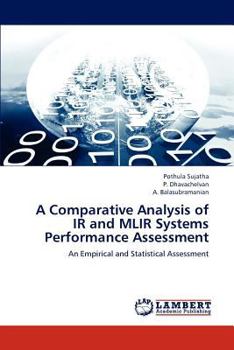 Paperback A Comparative Analysis of IR and MLIR Systems Performance Assessment Book