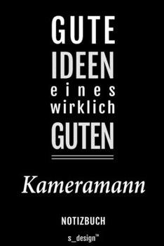 Notizbuch für Kameramänner / Kameramann: Originelle Geschenk-Idee [120 Seiten liniertes blanko Papier] (German Edition)