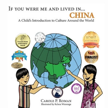 If You Were Me and Lived In... China: A Child's Introduction to Culture Around the World - Book #15 of the If You Were Me and Lived in… cultural series