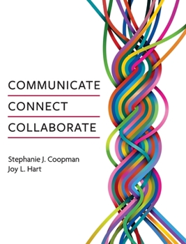 Hardcover Communicate, Connect, Collaborate Book