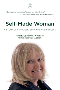 Paperback Self-Made Woman: A Story of Struggle, Survival and Success Book