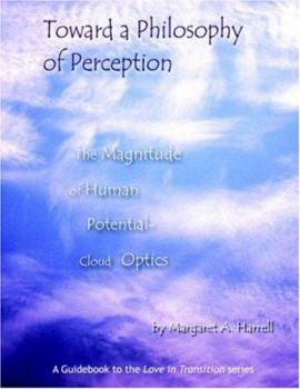 Paperback Toward a Philosophy of Perception: The Magnitude of Human Perception - Cloud Optics Book