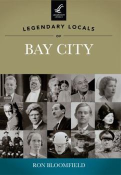 Paperback Legendary Locals of Bay City Book