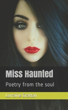 Paperback Miss Haunted: Poetry from the soul Book
