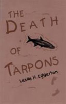 Hardcover The Death of Tarpons Book