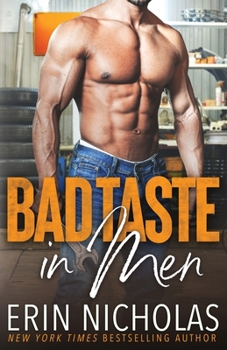 Bad Taste In Men - Book #4 of the Bad Boys of the Bayou