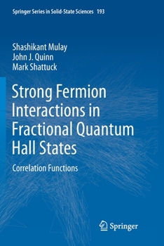 Paperback Strong Fermion Interactions in Fractional Quantum Hall States: Correlation Functions Book