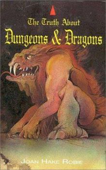 Paperback The Truth about Dungeons & Dragons Book
