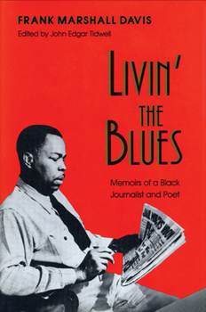 Paperback Livin' the Blues: Memoirs of a Black Journalist and Poet Book