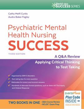 Paperback Psychiatric Mental Health Nursing Success: A Q&A Review Applying Critical Thinking to Test Taking Book
