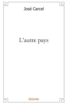 Paperback L'autre pays [French] Book