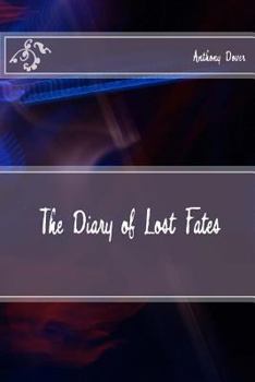 Paperback The Diary of Lost Fates Book