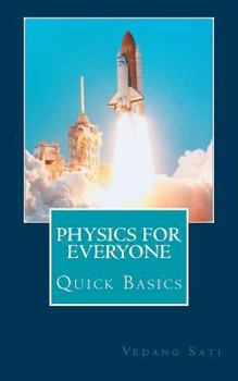 Paperback Physics for Everyone: Quick Basics Book