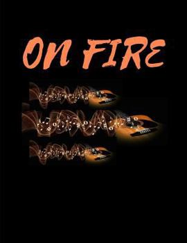 Paperback On Fire: Guitar Tabs Book with 100 Pages and a Glossy Cover Book