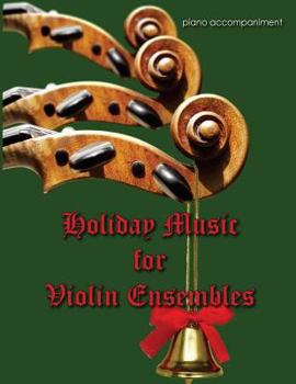 Paperback Holiday Music for Violin Ensemble - piano accompaniment Book