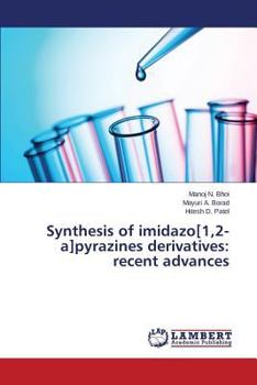 Paperback Synthesis of imidazo[1,2-a]pyrazines derivatives: recent advances Book