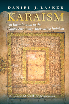 Hardcover Karaism: An Introduction to the Oldest Surviving Alternative Judaism Book