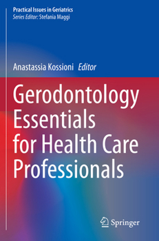 Paperback Gerodontology Essentials for Health Care Professionals Book