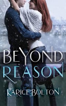 Beyond Reason - Book #3 of the Beyond Love