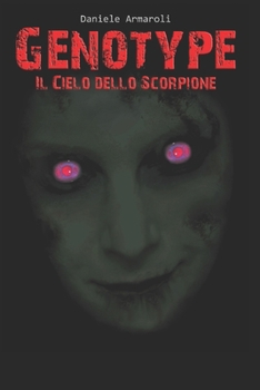 Paperback Genotype - Il Cielo Dello Scorpione [Italian] Book