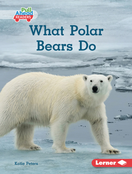 Library Binding What Polar Bears Do Book