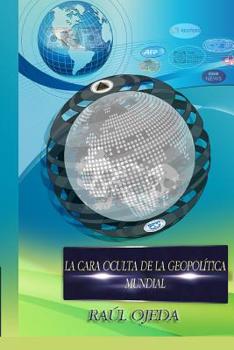 Paperback La Cara Oculta de la Geopolítica Mundial [Spanish] Book
