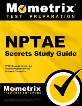 Paperback Nptae Secrets Study Guide: Nptae Exam Review for the National Physical Therapy Assistant Examination Book