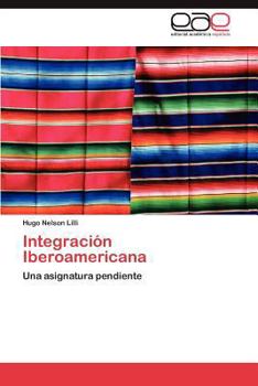 Paperback Integración Iberoamericana [Spanish] Book