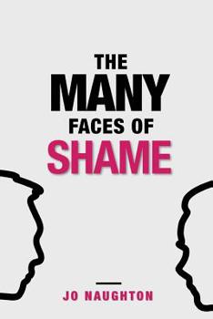Paperback The Many Faces of Shame Book
