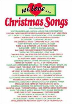 Paperback We Love... Christmas Songs: Piano/Vocal (We Love... Series) Book