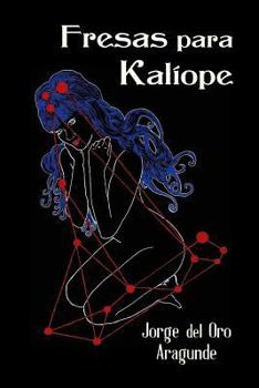 Paperback Fresas para Kalíope [Spanish] Book