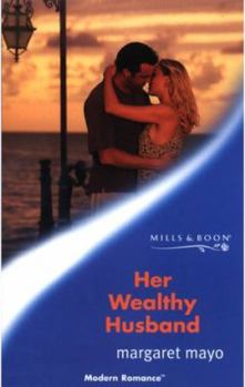 Paperback Her Wealthy Husband (Modern Romance) Book
