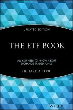 Hardcover The Etf Book: All You Need to Know about Exchange-Traded Funds Book