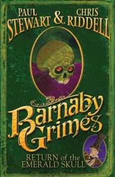 Barnaby Grimes: Return of the Emerald Skull - Book #2 of the Barnaby Grimes