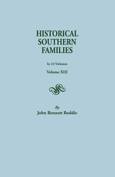 Paperback Historical Southern Families. in 23 Volumes. Volume XIII Book