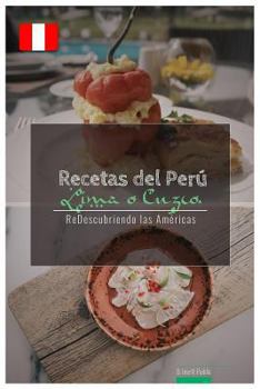 Paperback Recetas del Peru. Lima O Cuzco. [Spanish] Book
