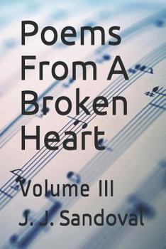 Paperback Poems from a Broken Heart: Volume III Book
