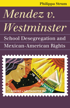 Hardcover Mendez v. Westminster: School Desegregation and Mexican-American Rights Book