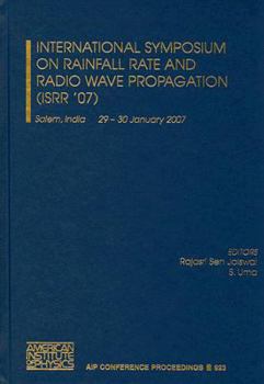 Hardcover International Symposium on Rainfall Rate and Radio Wave Propagation (ISRR '07): Salem, India 29 - 30 January 2007 Book