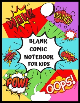 Paperback Blank Comic Notebook For Kids: Create Own Comics With Fun Templates, White Paper Book