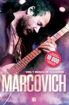 Paperback Vida Y M?sica de Alejandro Marcovich / Life and Music of Alejandro Marcovich Book