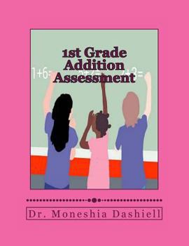 Paperback 1st Grade Addition Assessment: 1st Grade Addition Assessment Book