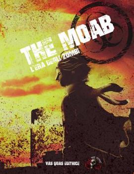 Paperback THE MOAB l'era degli zombi [Italian] Book