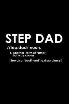 Paperback Step Dad Definition: 110 Game Sheets - Four in a Row Fun Blank Games - Soft Cover Book for Kids for Traveling & Summer Vacations - Mini Gam Book