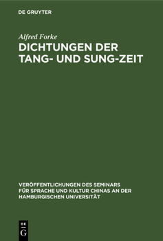 Hardcover Dichtungen Der Tang- Und Sung-Zeit: Chinesischer Text [German] Book