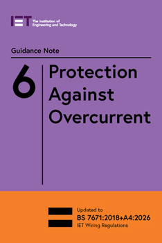 Guidance Note 6: Protection Against Overcurrent (Electrical Regulations)