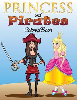 Paperback Princess and Pirates Coloring Book